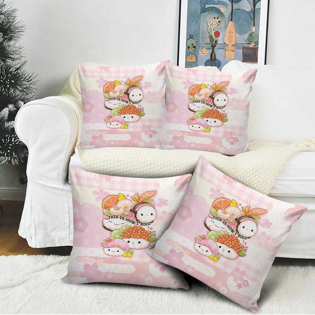 Japanese Kawaii Sushi Pillow Cover Pink Wagara Palaka This Is How I Roll LT9 - Polynesian Pride