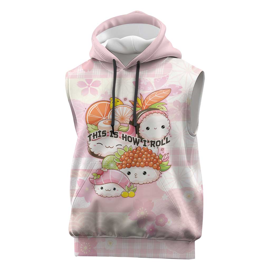 Personalized Japanese Kawaii Sushi Sleeveless Hoodie Pink Wagara Palaka This Is How I Roll LT9 Pink - Polynesian Pride