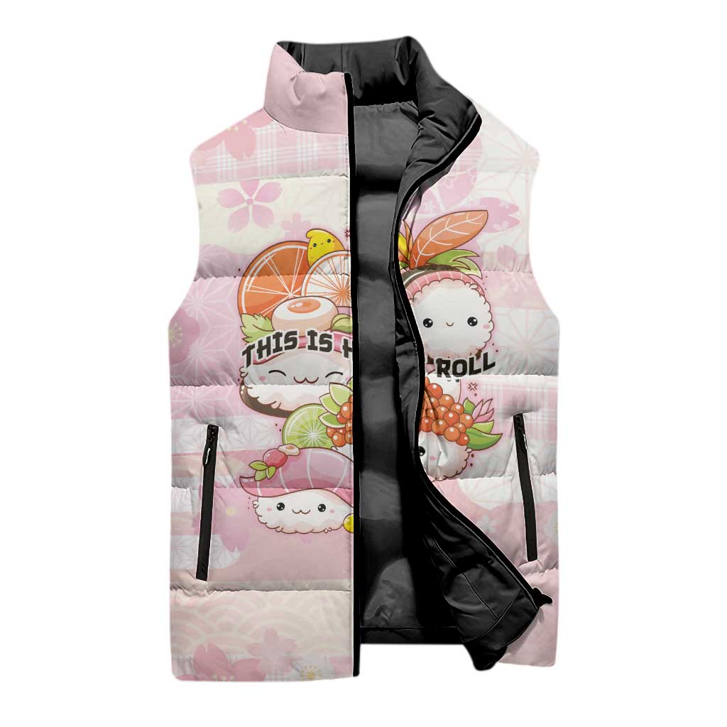 Personalized Japanese Kawaii Sushi Sleeveless Puffer Jacket Pink Wagara Palaka This Is How I Roll LT9 - Polynesian Pride