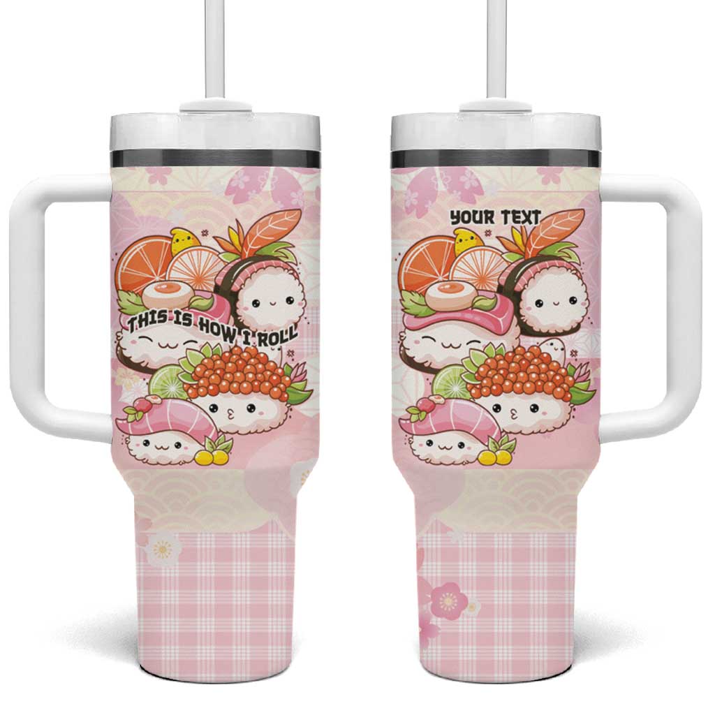 Personalized Japanese Kawaii Sushi Tumbler With Handle Pink Wagara Palaka This Is How I Roll LT9 One Size: 40 oz Pink - Polynesian Pride