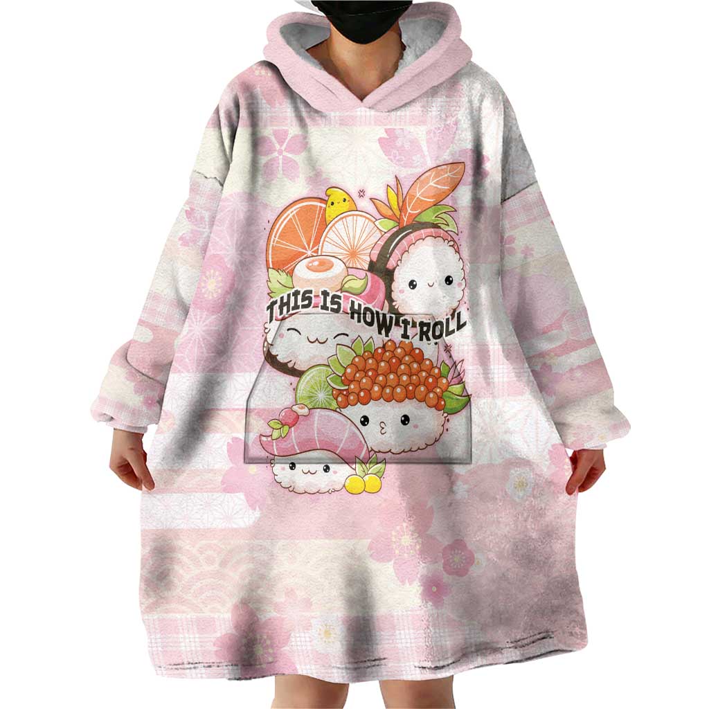 Personalized Japanese Kawaii Sushi Wearable Blanket Hoodie Pink Wagara Palaka This Is How I Roll LT9 - Polynesian Pride