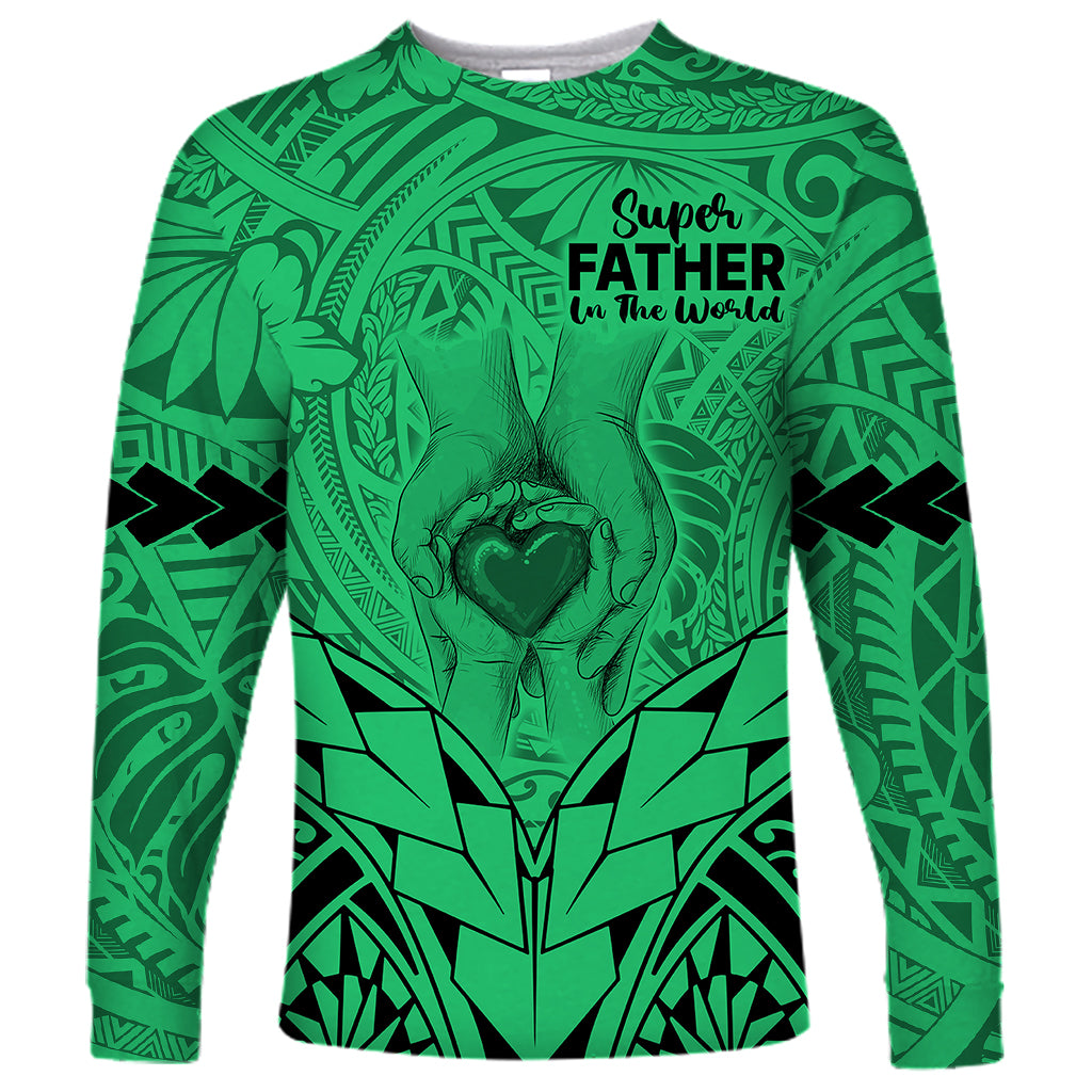 Polynesian Father's Day Gift For Dad Long Sleeve Shirt Super Father In The World - Green Polynesian Pattern LT9 Unisex Green - Polynesian Pride