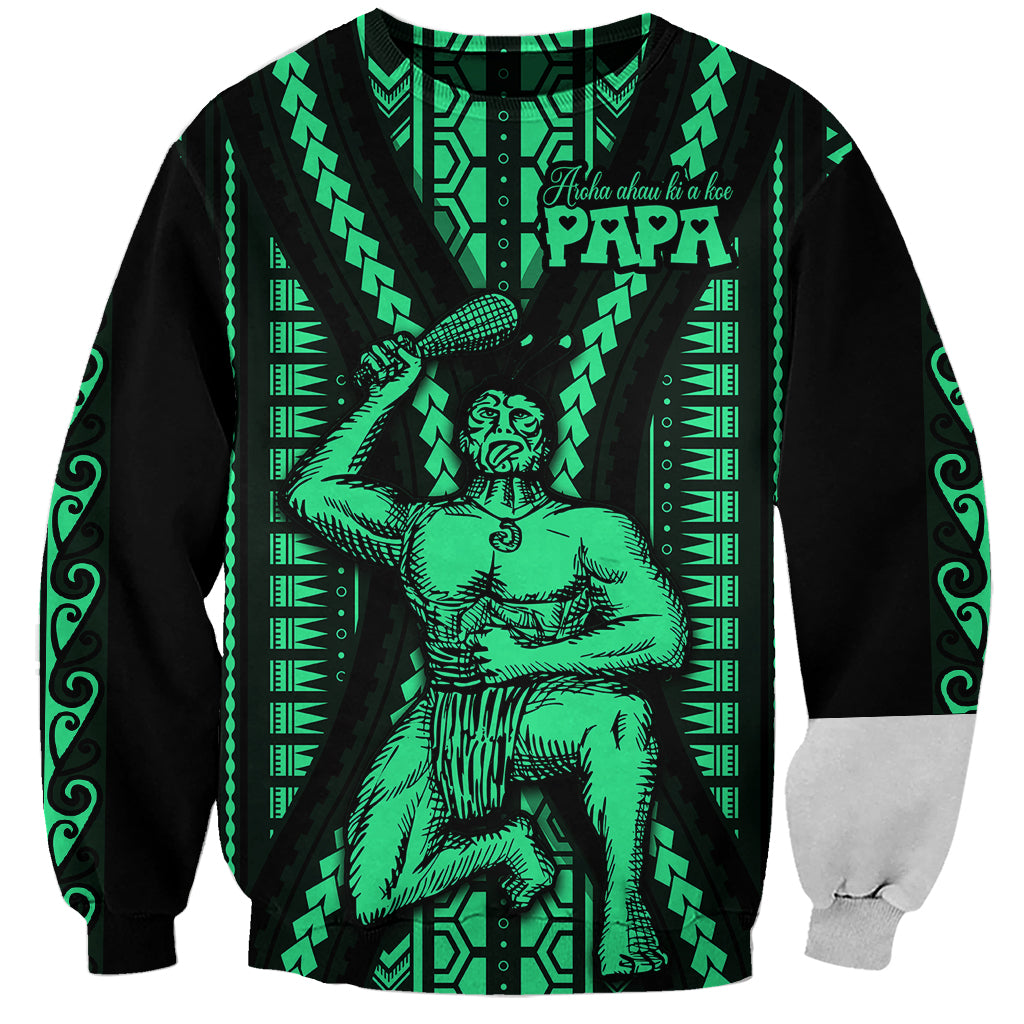 Maori Fathers Day New Zealand Sweatshirt Aroha Ahau Ki A Koe Papa - Green LT9 Unisex Green - Polynesian Pride