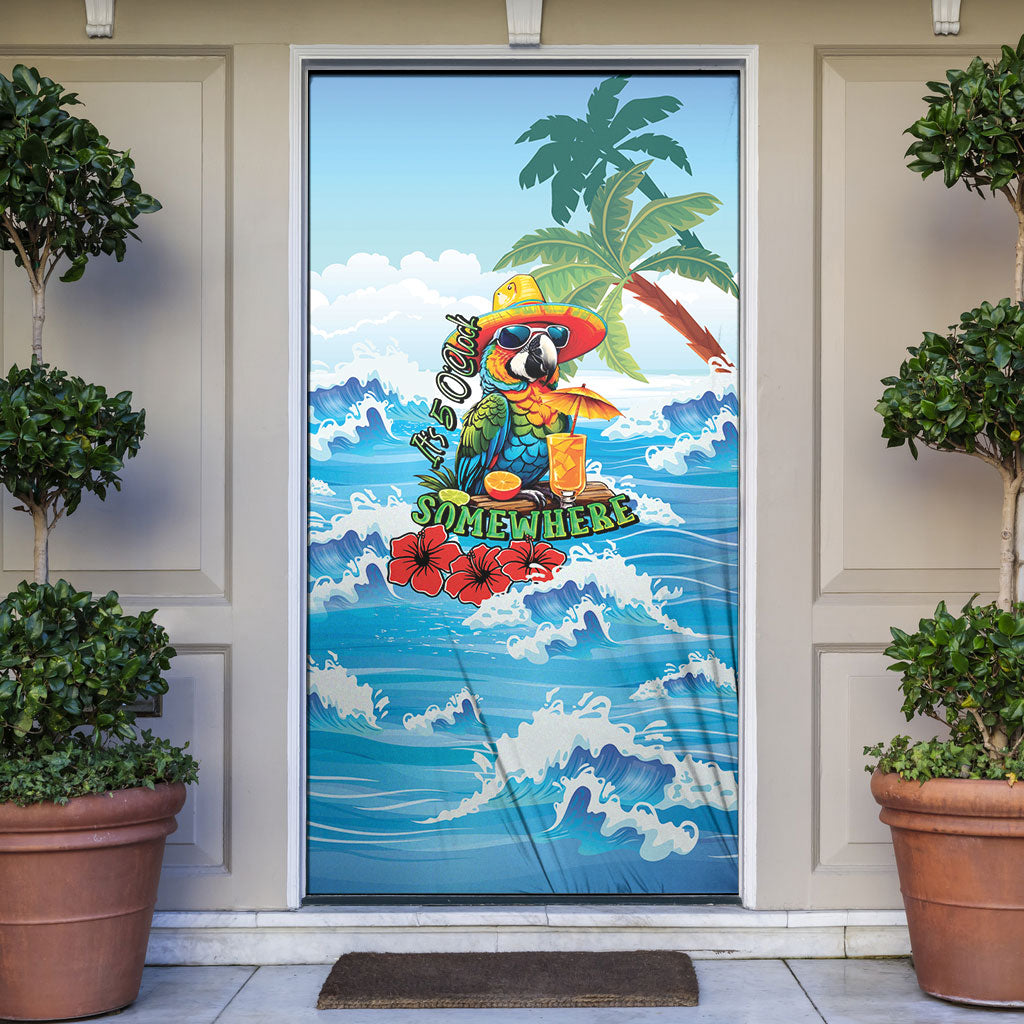 Funny Parrot Margarita Five O'clock Somewhere Door Cover