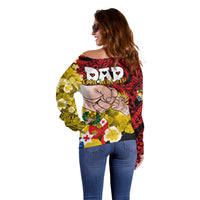 Dads Day Tonga Off Shoulder Sweater Dad Ofa lahi atu - Polynesian Flowers Tribal LT9 - Polynesian Pride