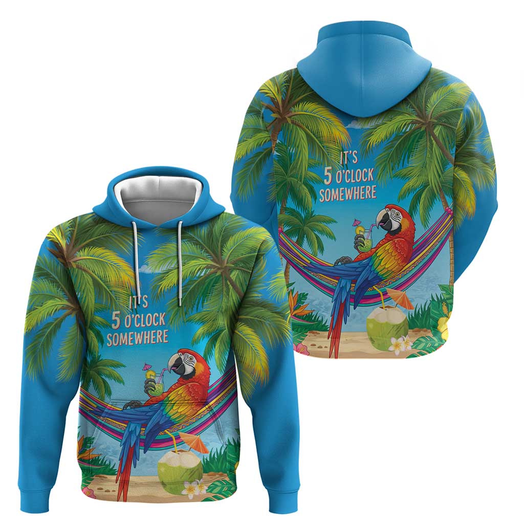 5 Oclock Somewhere Hoodie Hawaii Parrots Cocktail Summer Beach Vibe - Polynesian Pride