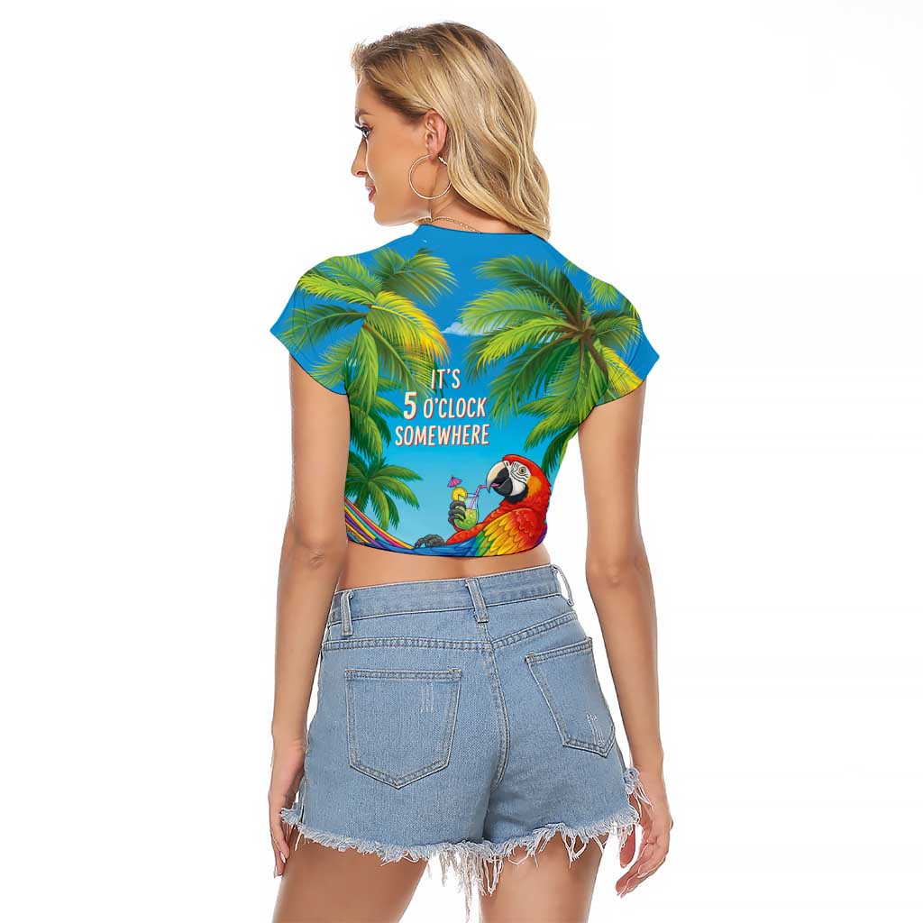 5 Oclock Somewhere Raglan Cropped T Shirt Hawaii Parrots Cocktail Summer Beach Vibe - Polynesian Pride