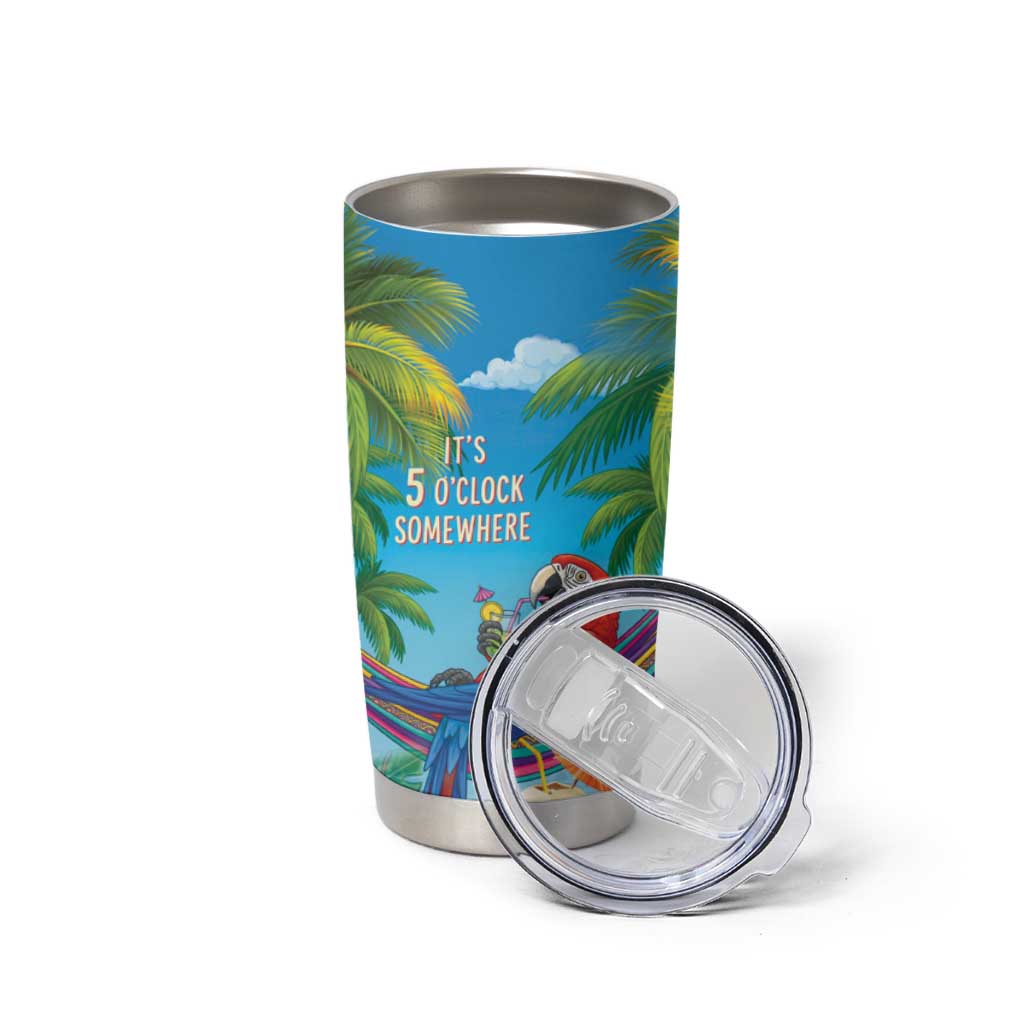 5 Oclock Somewhere Tumbler Cup Hawaii Parrots Cocktail Summer Beach Vibe - Polynesian Pride