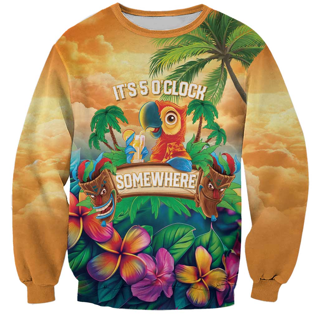 5 Oclock Somewhere Personalized Sweatshirt Hawaii Parrots Plumeria Summer Vibe - Polynesian Pride