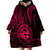 Polynesian Pride Guam Wearable Blanket Hoodie With Polynesian Tribal Tattoo and Coat of Arms Pink Version LT9 - Polynesian Pride