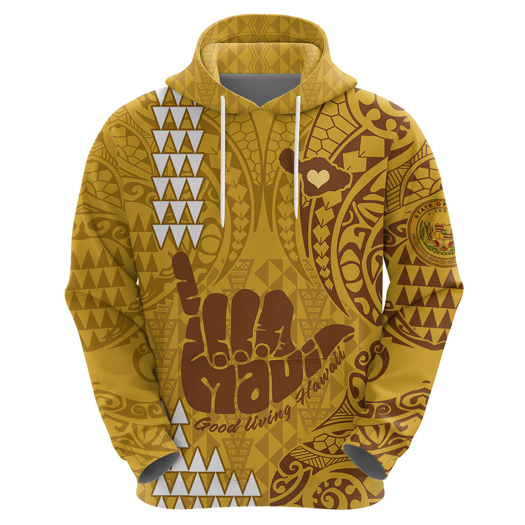 Strong Maui Hoodie Good Living Hawaii with Shaka Sign Kakau Tribal Gold LT9 - Polynesian Pride