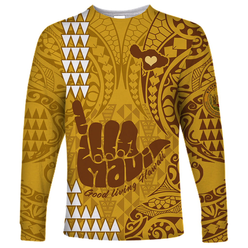 Strong Maui Long Sleeve Shirt Good Living Hawaii with Shaka Sign Kakau Tribal Gold LT9 Unisex Gold - Polynesian Pride