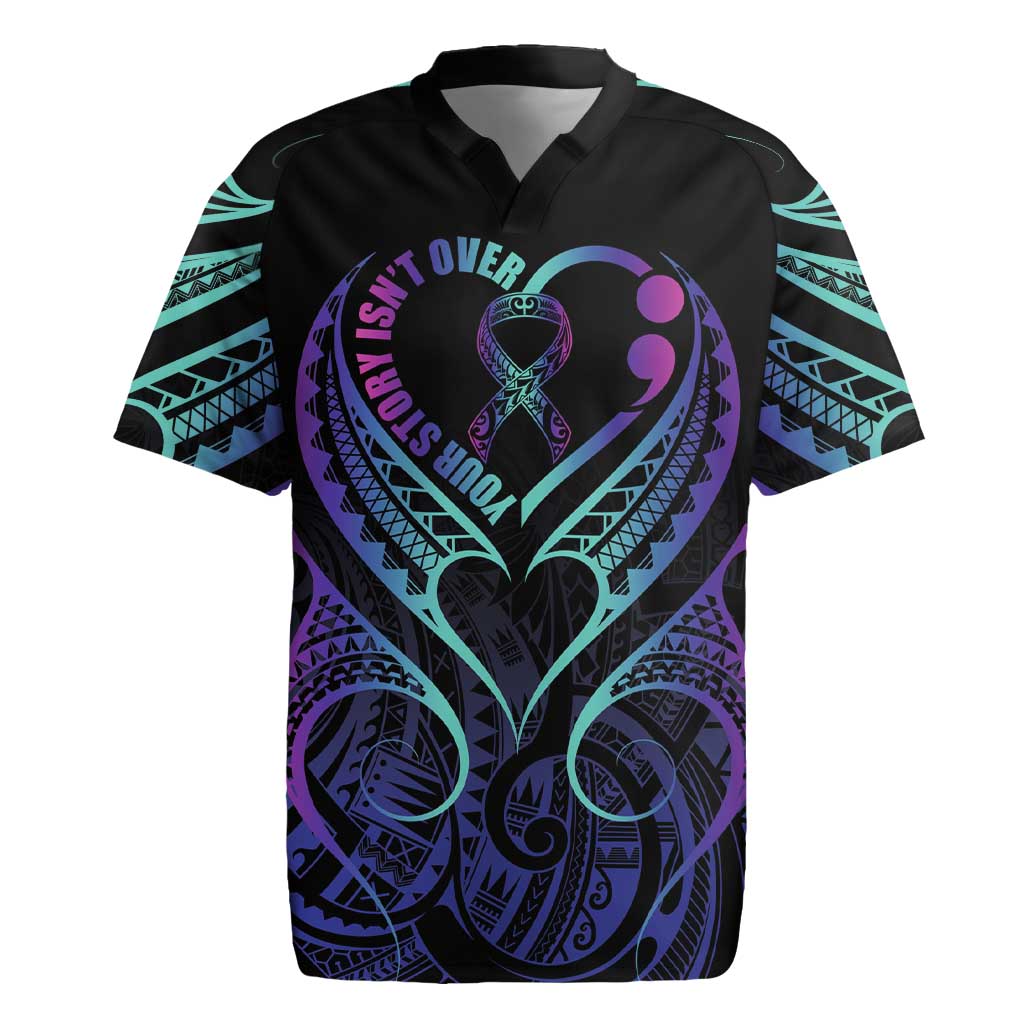 Personalised Your Story Isn't Over Rugby Jersey Suicide Prevention Awareness Semicolon Heart