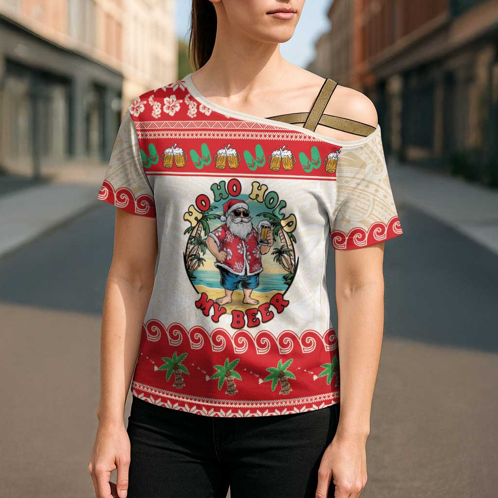 Mele Kalikimaka Hawaii Cross Shoulder Shirt Funny Beer-Loving Santa Hawaiian Tropical - Polynesian Pride