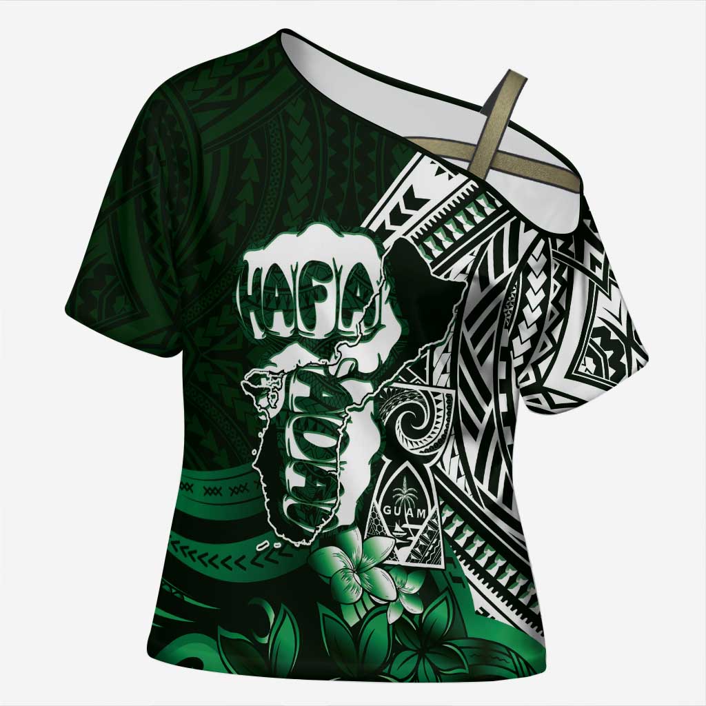 Hafa Adai Guam Discovery Day Cross Shoulder Shirt Chamorro Latte Stone Hand Green Version LT14 Female Green - Polynesian Pride