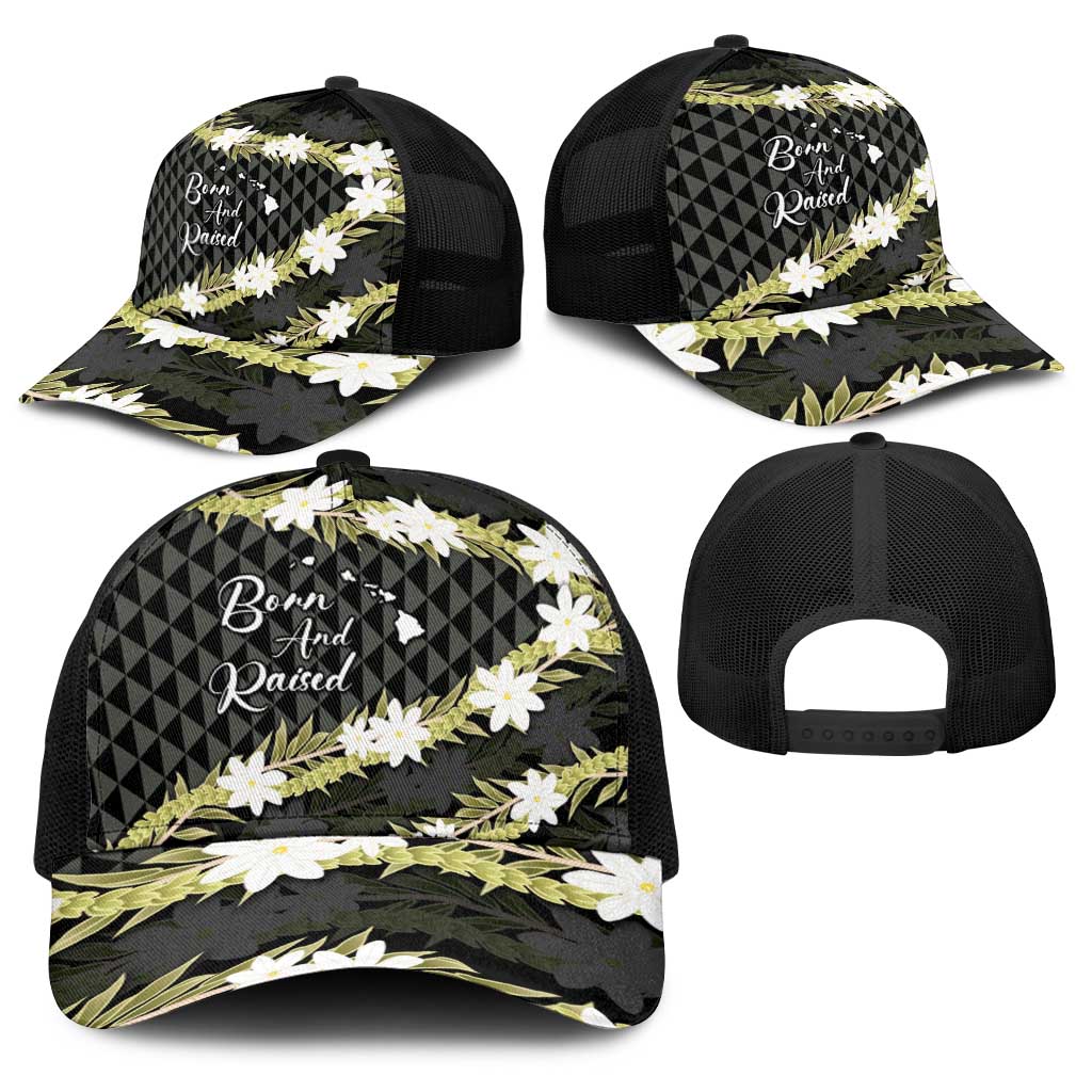 Born And Raised Aloha Hawaii Baseball Net Cap Kanaka Kakau Hawaiian Tiare Pakalana Lei LT14 - Polynesian Pride