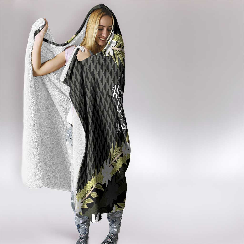 Born And Raised Aloha Hawaii Hooded Blanket Kanaka Kakau Hawaiian Tiare Pakalana Lei - Polynesian Pride