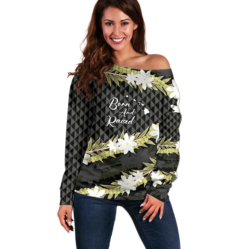 Born And Raised Aloha Hawaii Off Shoulder Sweater Kanaka Kakau Hawaiian Tiare Pakalana Lei - Polynesian Pride