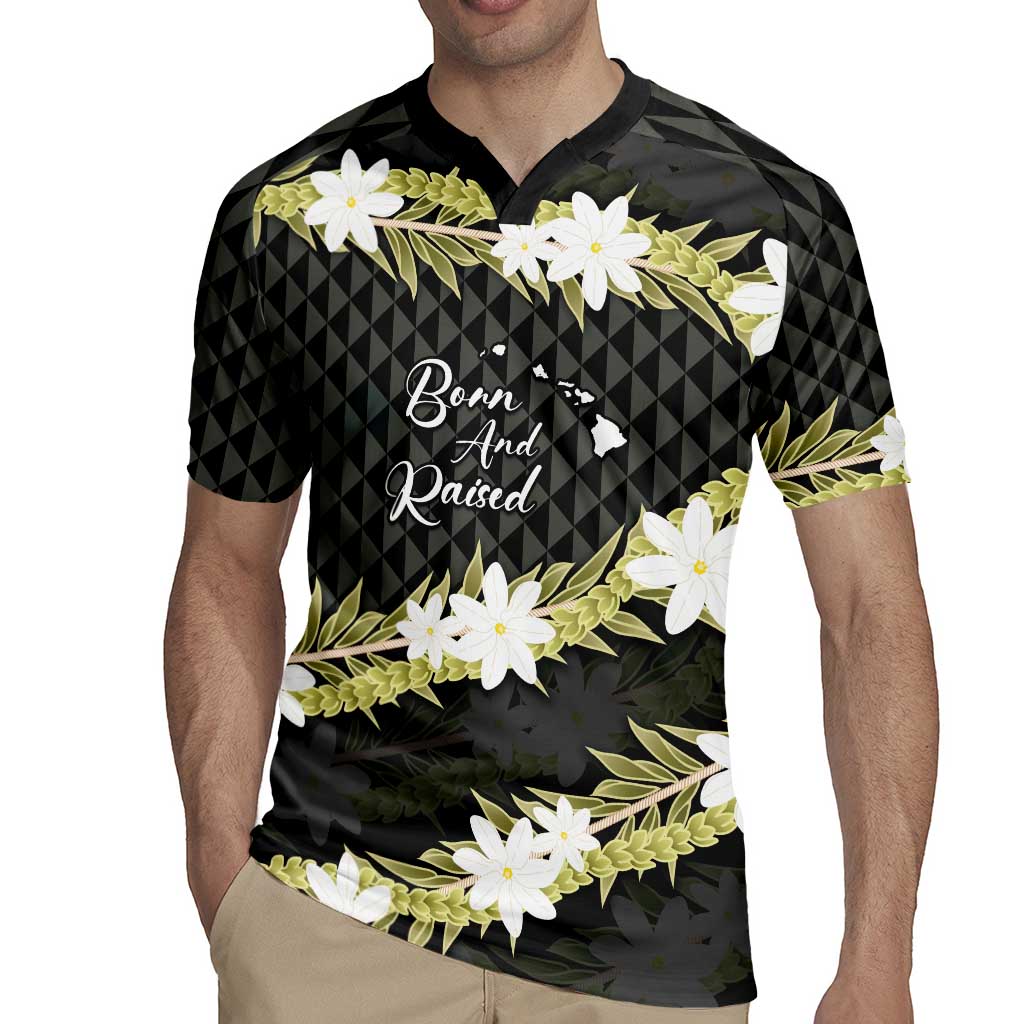 Born And Raised Aloha Hawaii Rugby Jersey Kanaka Kakau Hawaiian Tiare Pakalana Lei - Polynesian Pride