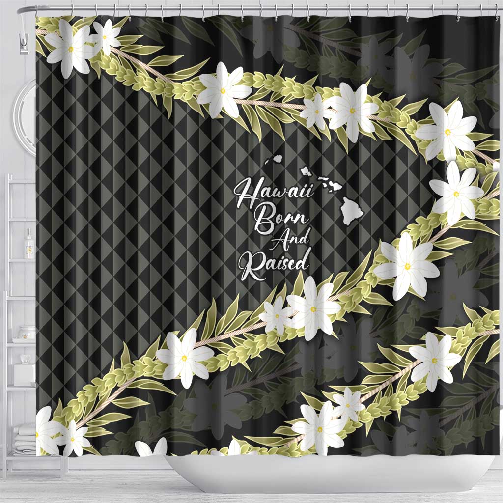 Born And Raised Aloha Hawaii Shower Curtain Kanaka Kakau Hawaiian Tiare Pakalana Lei - Polynesian Pride