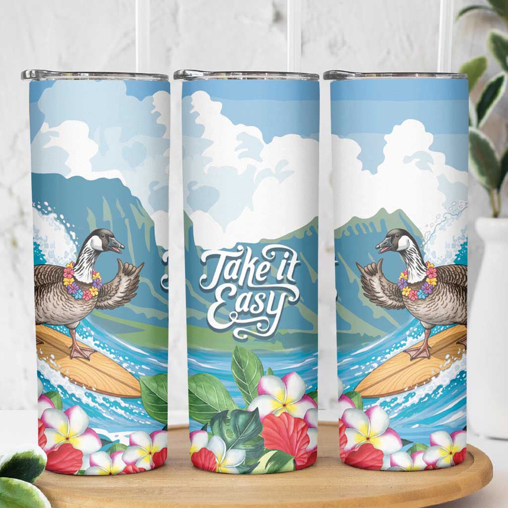 Aloha Hawaii Shaka Nene Goose Skinny Tumbler Surfing Take It Easy - Polynesian Pride