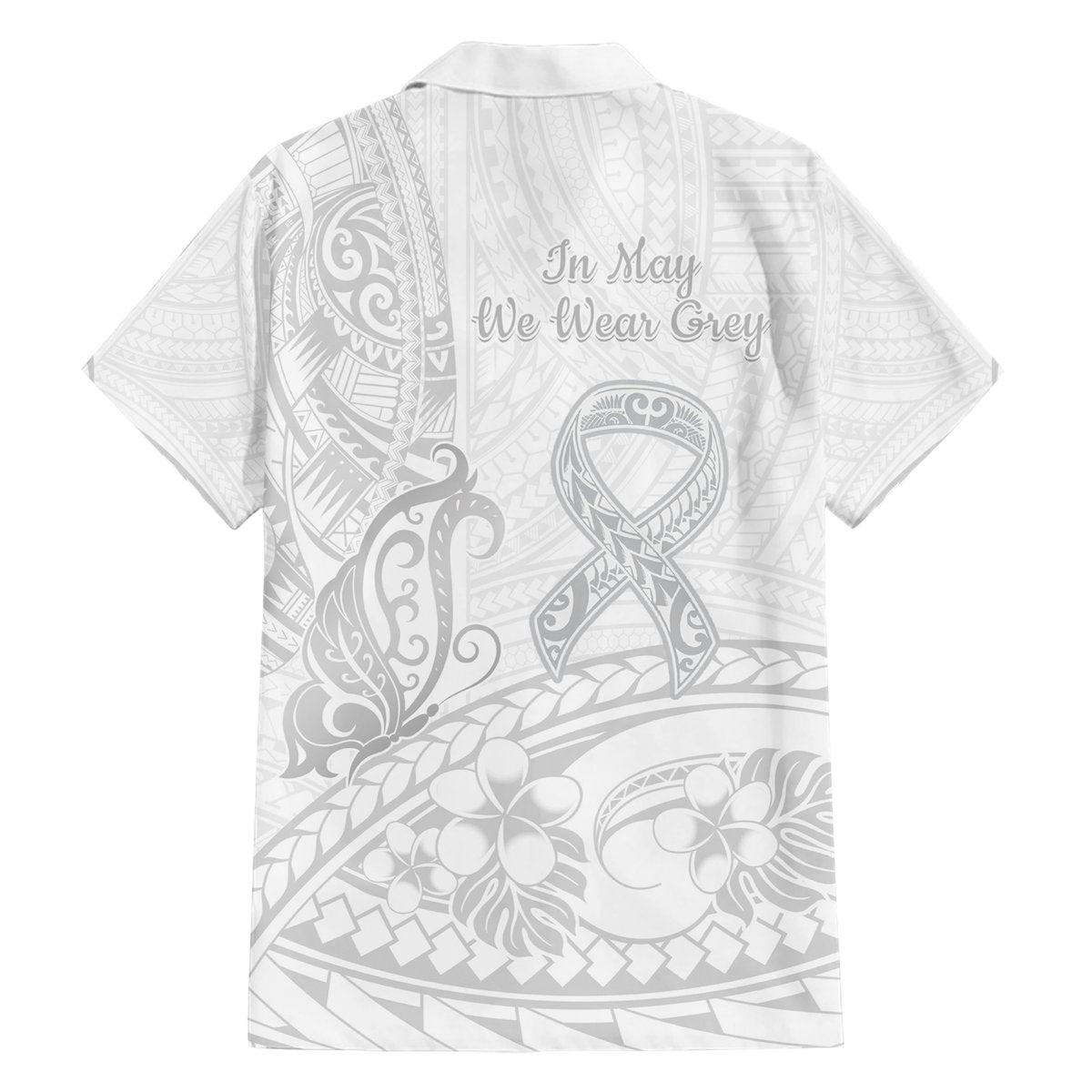 Polynesia Brain Cancer Awareness Hawaiian Shirt In May We Wear Grey LT14 - Polynesian Pride