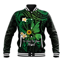 Polynesia Mental Health Awareness Baseball Jacket Green Ribbon Be Kind To Your Mind LT14 Unisex Green - Polynesian Pride