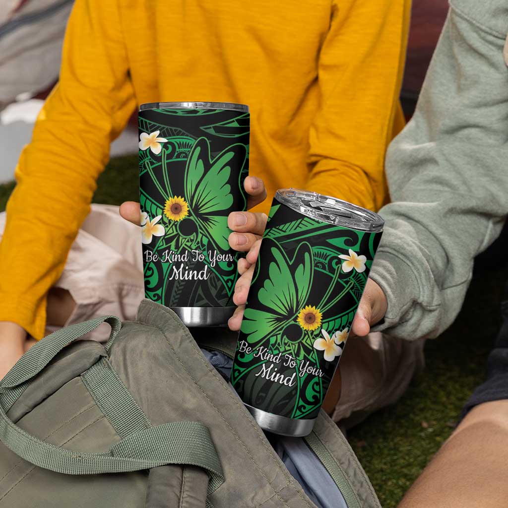 Polynesia Mental Health Awareness Tumbler Cup Green Ribbon Be Kind To Your Mind LT14 - Polynesian Pride