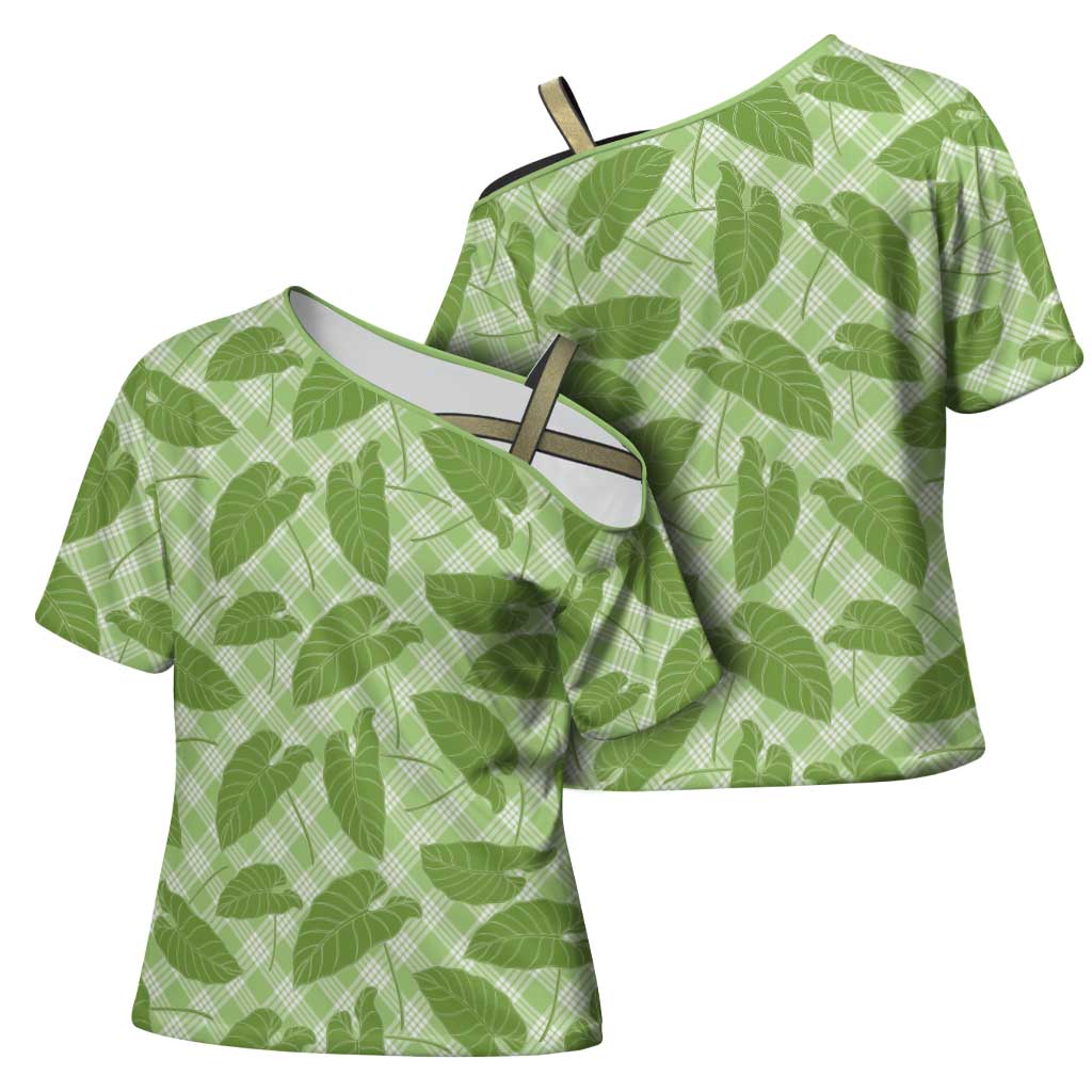 Green Hawaii Kalo Palaka Motifs Cross Shoulder Shirt Hawaiian Taro Leaves Elegant Vibes - Polynesian Pride