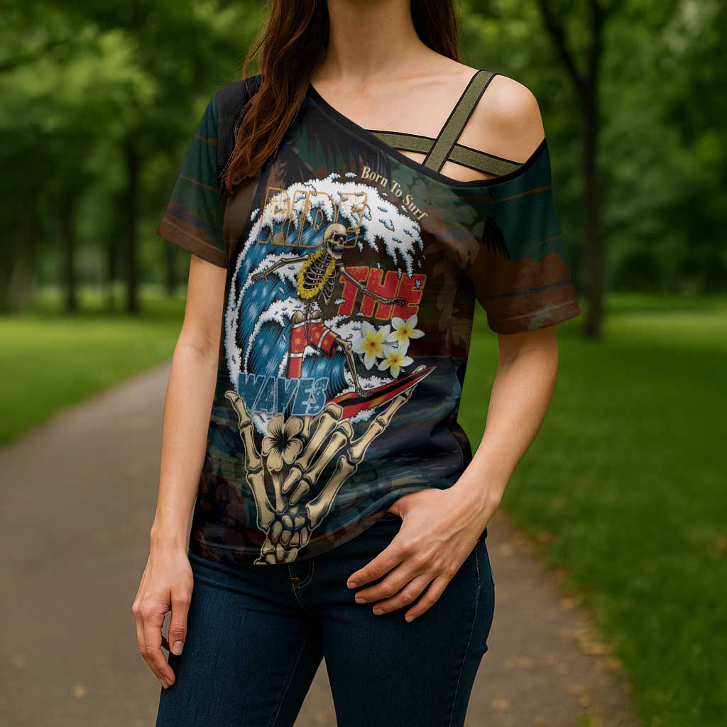 Aloha Hawaii Surfing Skull Cross Shoulder Shirt Shaka Skeleton Ride The Waves LT14 - Polynesian Pride
