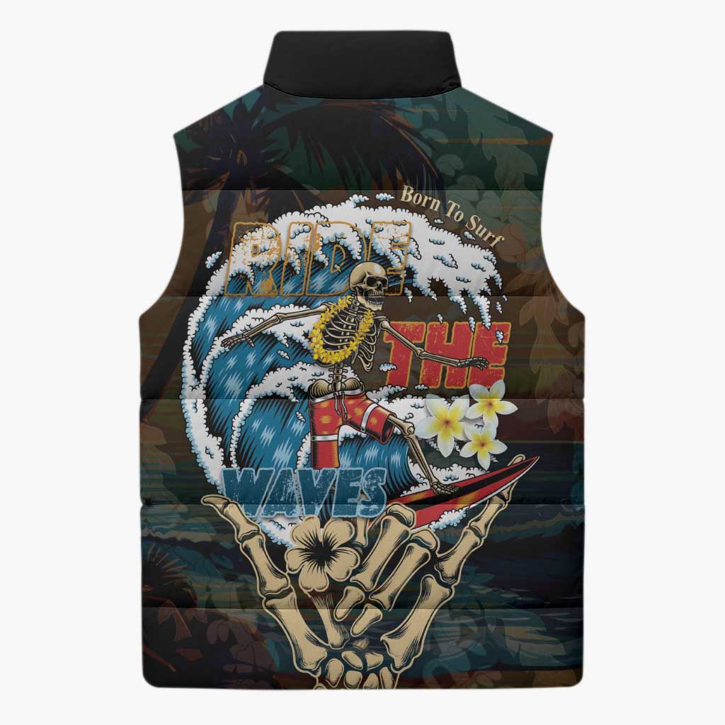 Aloha Hawaii Surfing Skull Sleeveless Puffer Jacket Shaka Skeleton Ride The Waves LT14 - Polynesian Pride