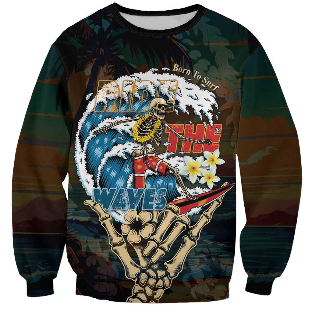Aloha Hawaii Surfing Skull Sweatshirt Shaka Skeleton Ride The Waves LT14 Unisex Black - Polynesian Pride