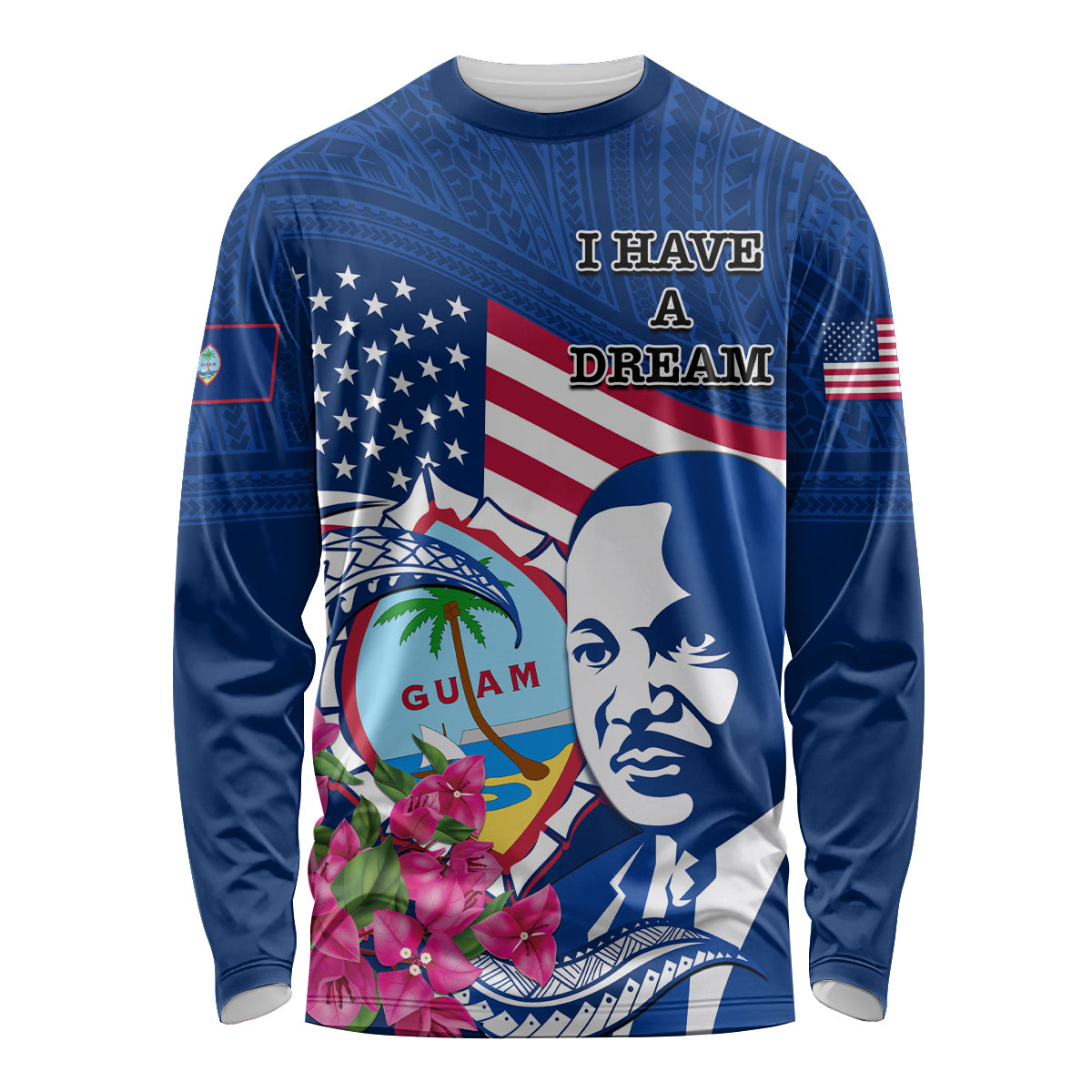 Guam Martin Luther King Jr Day Long Sleeve Shirt I Have A Dream Guahan Seal With Bougainvillea LT14 Unisex Blue - Polynesian Pride