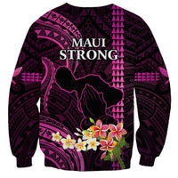 Hawaii Sweatshirt Pray For Maui Hawaiian Plumeria Be Strong Pink Verison LT14 - Polynesian Pride