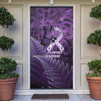 Lupus Awareness Month New Zealand Door Cover Be Strong Warrior Maori Silver Fern