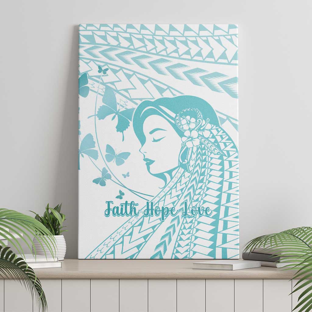 Polynesia Cervical Cancer Awareness Month Canvas Wall Art Polynesian Women Faith Hope Love! LT14 - Polynesian Pride