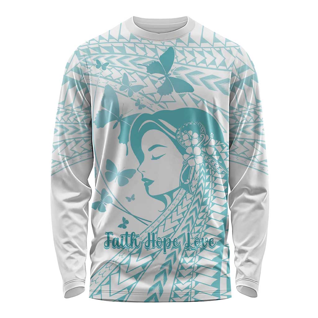 Polynesia Cervical Cancer Awareness Month Long Sleeve Shirt Polynesian Women Faith Hope Love!