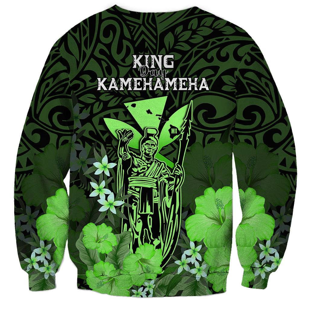 Polynesian Pride King Kamehameha Day Hawaii Sweatshirt Polynesia Tribal Kanaka And Hibiscus Green LT14 - Polynesian Pride