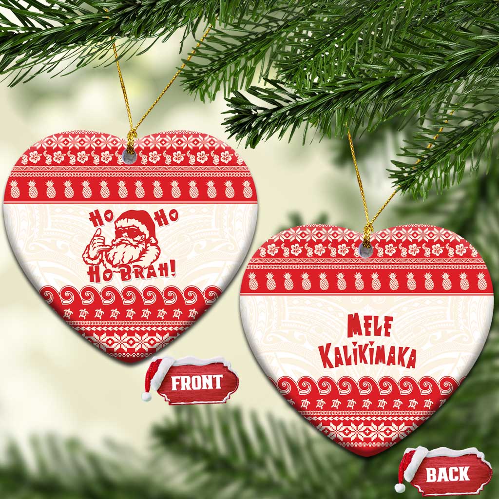 Red Mele Kalikimaka Hawaii Ceramic Ornament Funny Ho Ho Ho Santa Shaka LT14 Heart Red - Polynesian Pride
