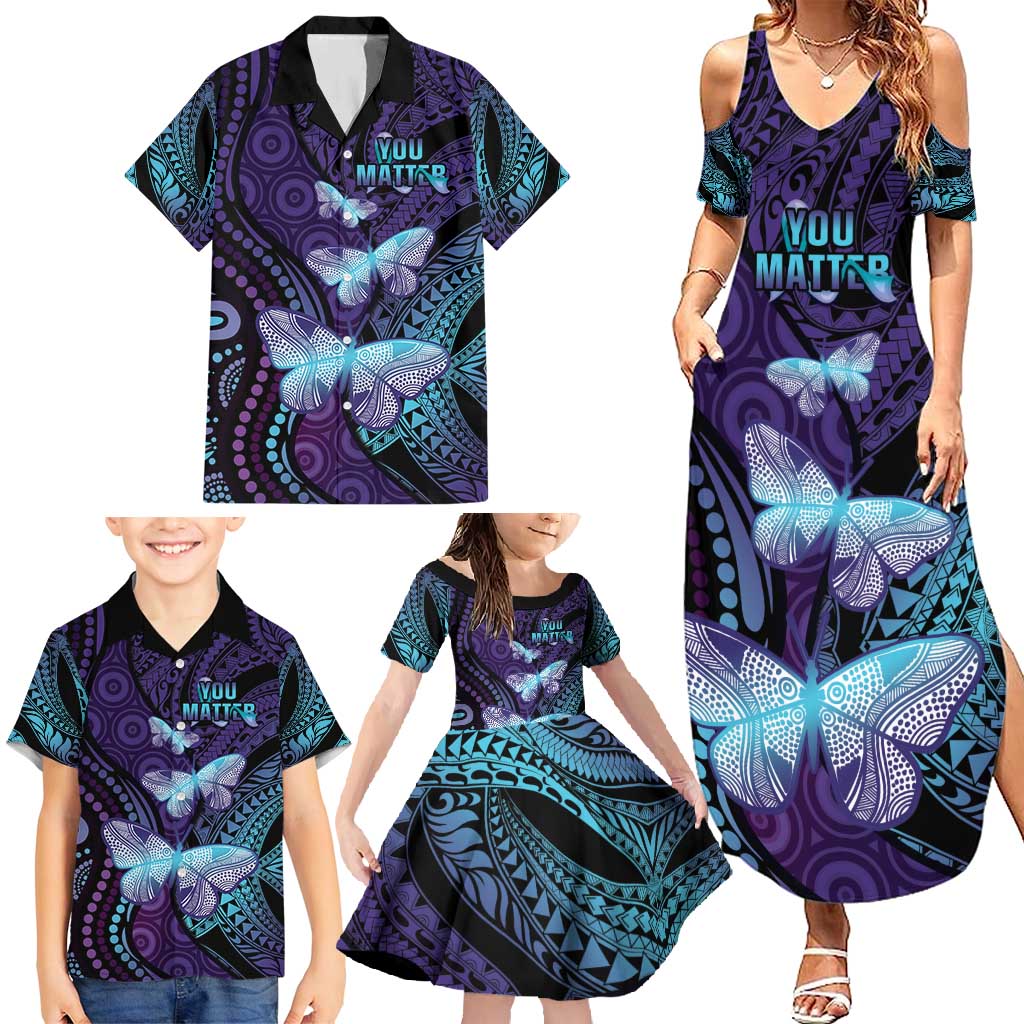 You Matter Suicide Prevention Awareness Family Matching Summer Maxi Dress and Hawaiian Shirt Butterfly Aboriginal Mix Polynesian Pattern LT14 - Polynesian Pride