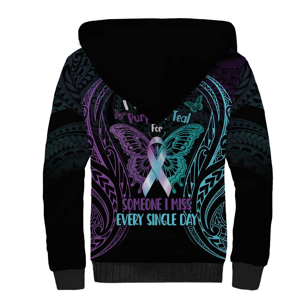 Suicide Awareness Memorial Sherpa Hoodie I Wear Purple and Teal For Someone I Miss - Polynesian Pride