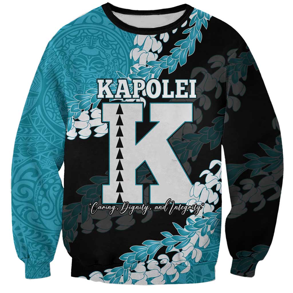 Personalized Kapolei Hawaii High School Sweatshirt Puakenikeni Lei Hawaiian Pattern LT14 Unisex Teal - Polynesian Pride