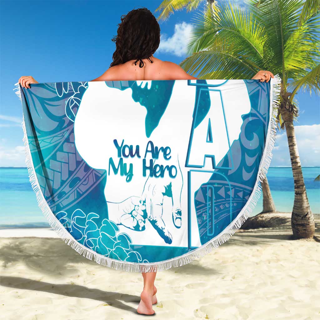 Turquoise Polynesia Father's Day Beach Blanket Dad You Are My Hero LT14 - Polynesian Pride