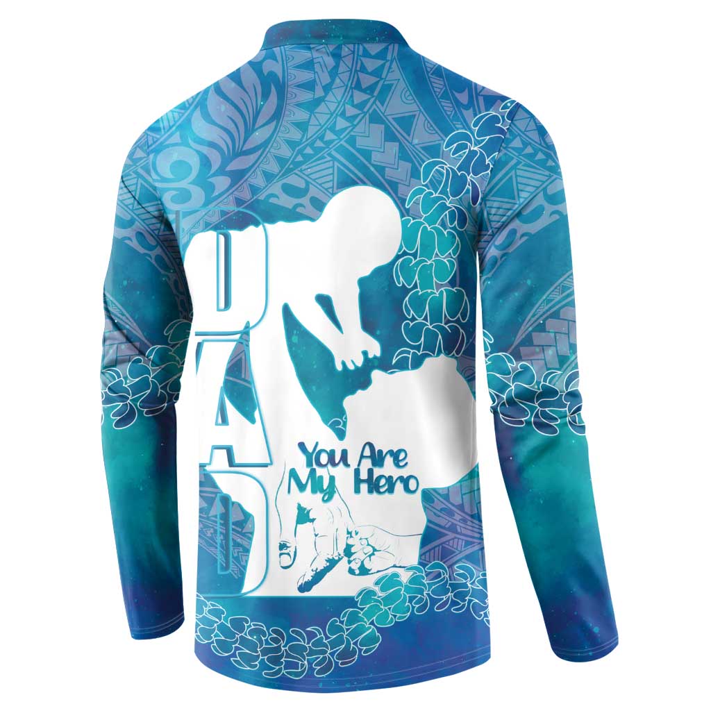 Turquoise Polynesia Father's Day Button Sweatshirt Dad You Are My Hero LT14 - Polynesian Pride