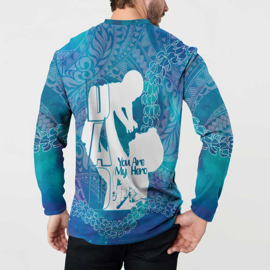 Turquoise Polynesia Father's Day Button Sweatshirt Dad You Are My Hero LT14 - Polynesian Pride
