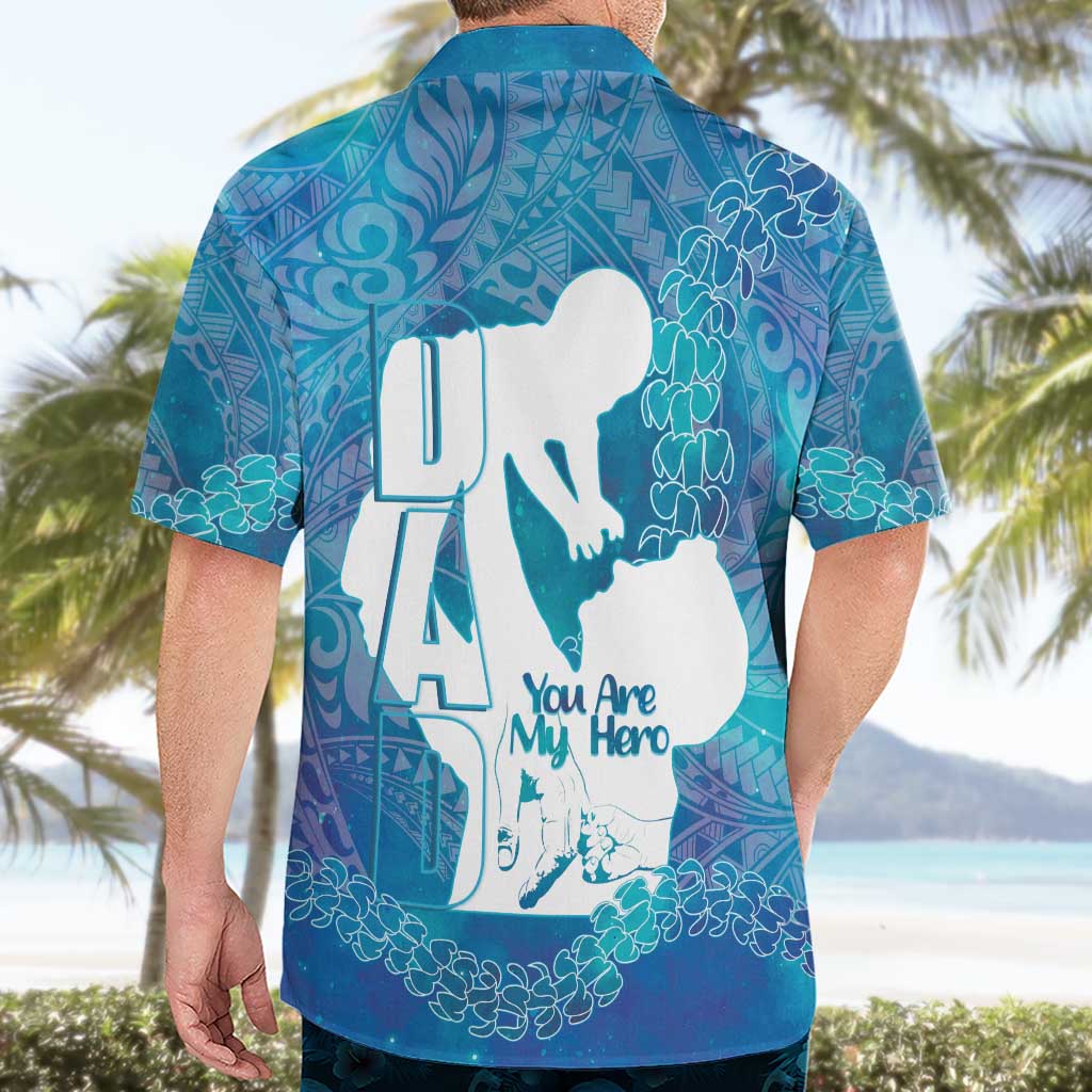 Turquoise Polynesia Father's Day Hawaiian Shirt Dad You Are My Hero