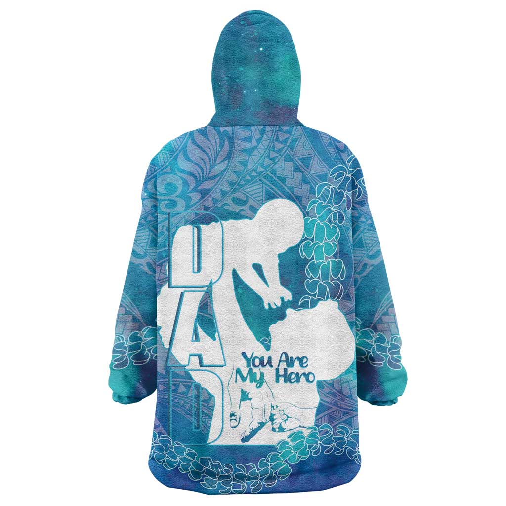 Turquoise Polynesia Father's Day Wearable Blanket Hoodie Dad You Are My Hero LT14 - Polynesian Pride