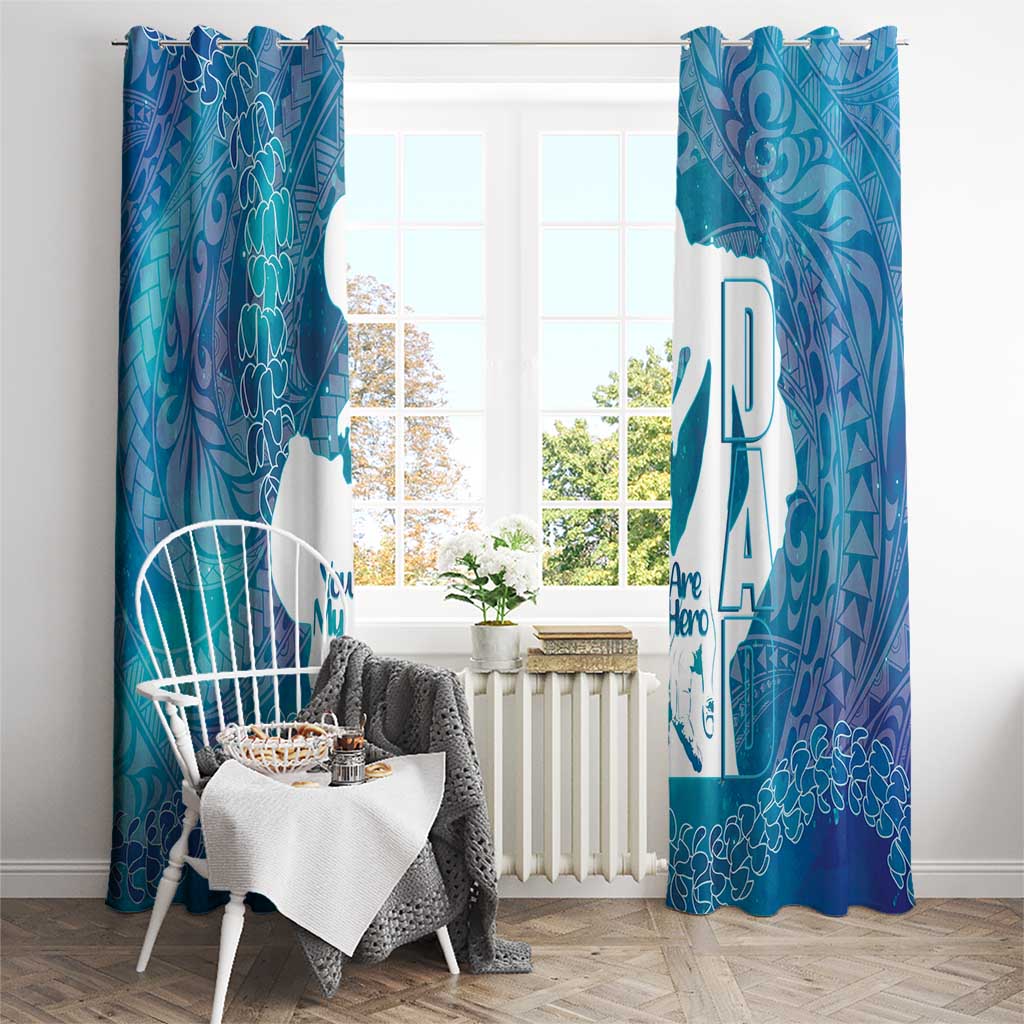 Turquoise Polynesia Father's Day Window Curtain Dad You Are My Hero