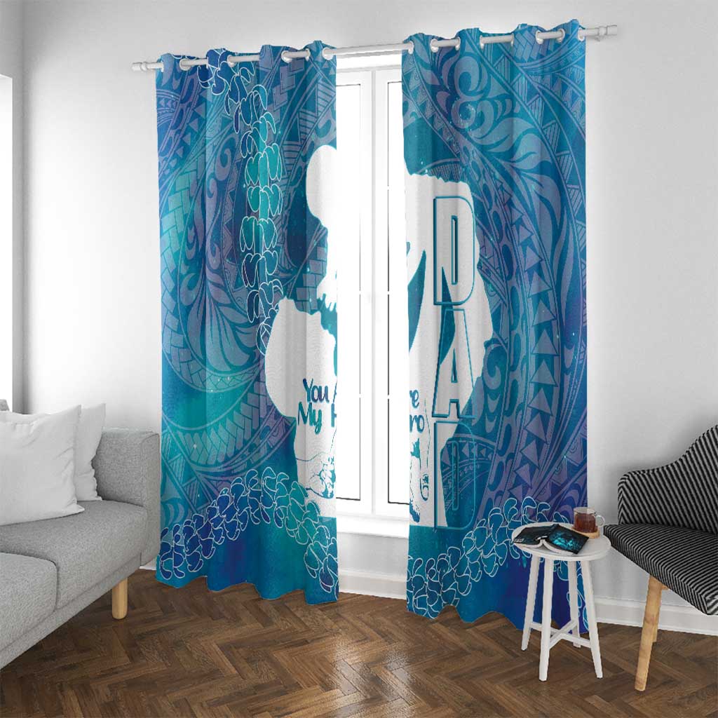 Turquoise Polynesia Father's Day Window Curtain Dad You Are My Hero