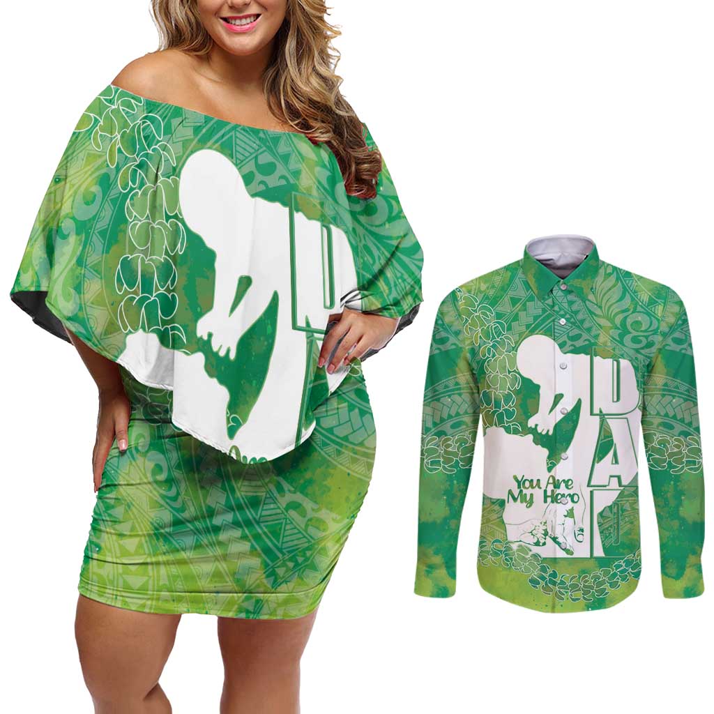 Green Polynesia Father's Day Couples Matching Off Shoulder Short Dress and Long Sleeve Button Shirt Dad You Are My Hero LT14 Green - Polynesian Pride